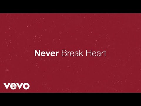 Never Break Heart lyrics