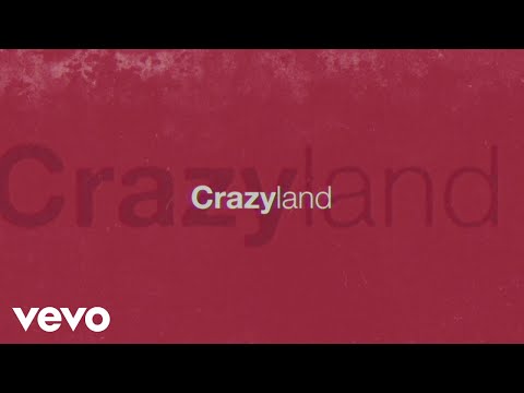 Crazyland lyrics