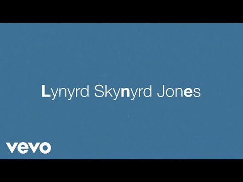 Lynyrd Skynyrd Jones lyrics